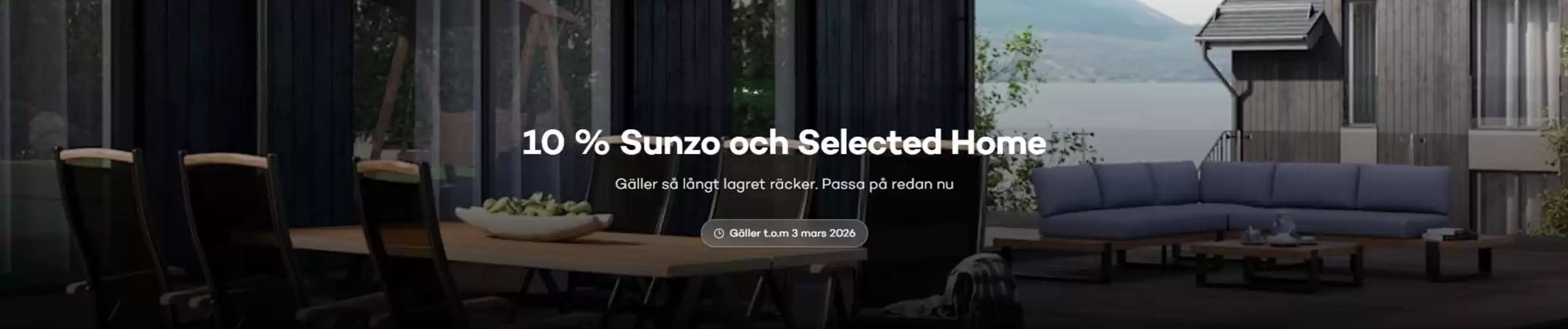 Bra Sommarmöbler-katalog | 10 % Sunzo och Selected Home! | 2026-02-16T00:00:00.000Z - 2026-03-03T00:00:00.000Z