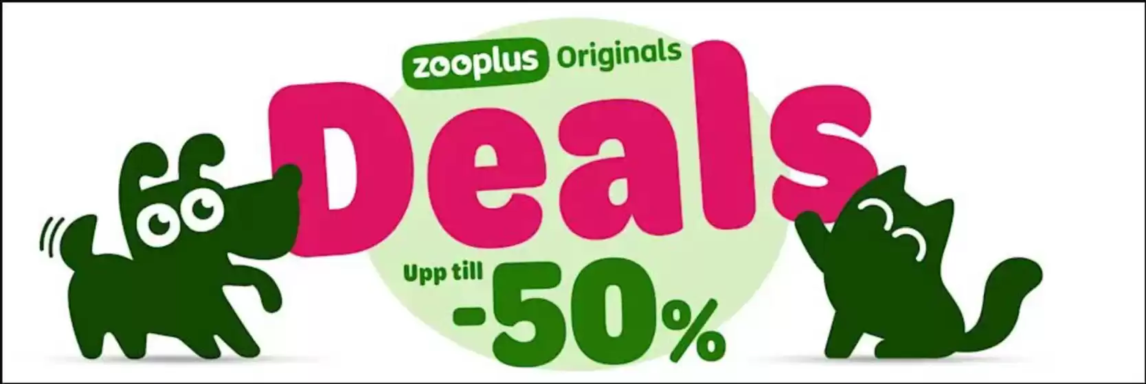 Zooplus-katalog i Göteborg | Upp till 50% rabatt! | 2026-03-10T00:00:00.000Z - 2026-03-24T00:00:00.000Z