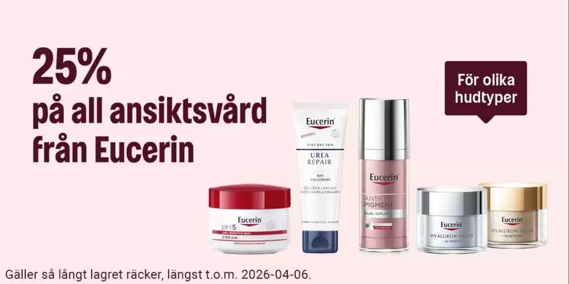 Apotea-katalog i Malmö | 25% på all ansiktsvård från Eucerin! | 2026-03-24T00:00:00.000Z - 2026-04-06T00:00:00.000Z