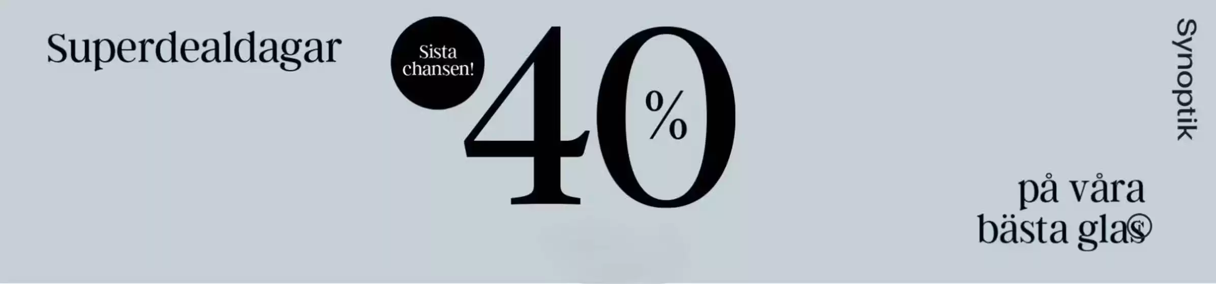 Synoptik-katalog i Malmö | Sista chansen 40%! | 2026-03-24T00:00:00.000Z - 2026-04-05T00:00:00.000Z