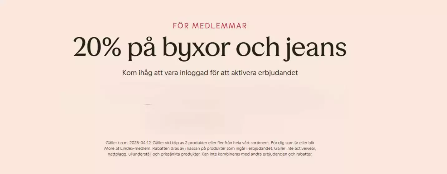 Lindex-katalog i Skellefteå | 20% på byxor och jeans! | 2026-04-09T00:00:00.000Z - 2026-04-12T00:00:00.000Z