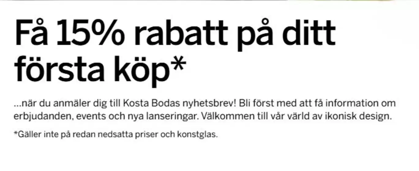 Kosta Boda-katalog i Kågeröd | Få 15% rabatt på ditt första köp! | 2026-05-14T00:00:00.000Z - 2026-06-30T00:00:00.000Z