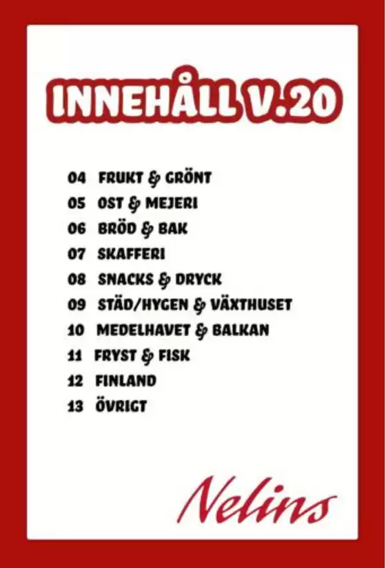 Nelins-katalog | Stort urval av erbjudanden | 2026-05-11T00:00:00.000Z - 2026-05-17T00:00:00.000Z