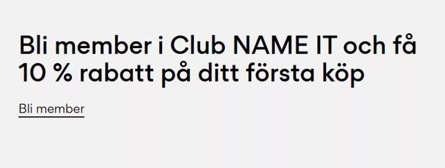 Name it-katalog | Få 10 % rabatt på ditt första köp! | 2026-05-20T00:00:00.000Z - 2026-07-31T00:00:00.000Z