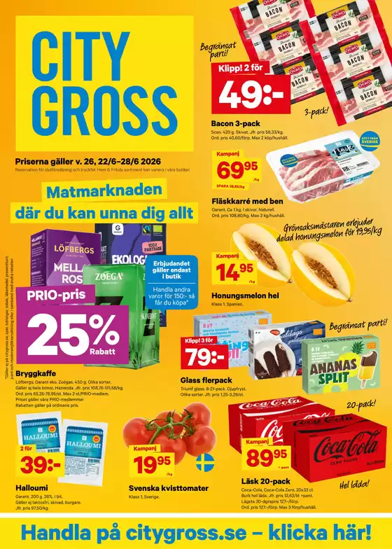 City Gross-katalog | City Gross Reklamblad v.26 | 2026-06-20T00:00:00.000Z - 2026-06-28T00:00:00.000Z