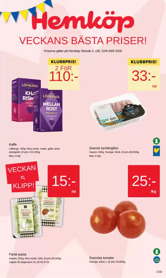 Hemköp-katalog | Hemköp Skövde C reklamblad | 2026-06-22T00:00:00.000Z - 2026-06-28T00:00:00.000Z