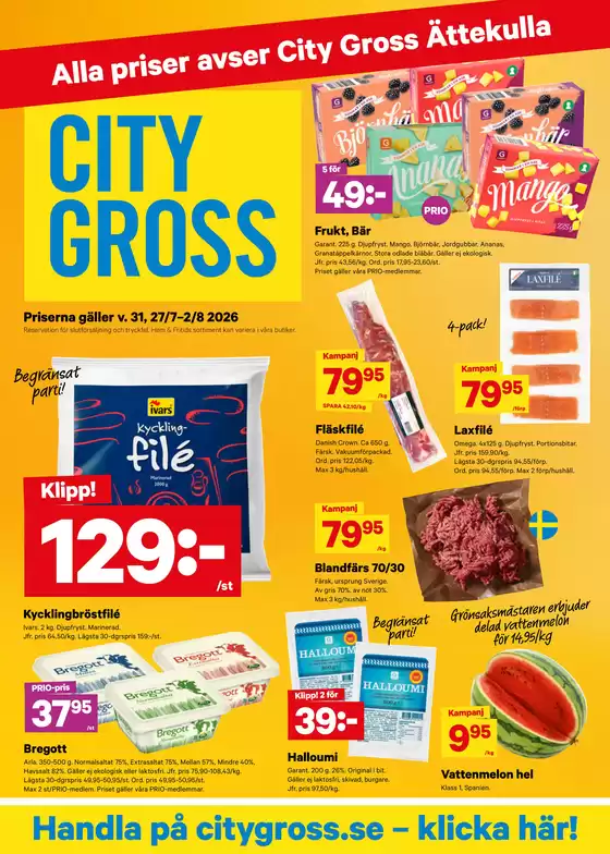 City Gross-katalog | City Gross Reklamblad v.31 | 2026-07-25T00:00:00.000Z - 2026-08-02T00:00:00.000Z