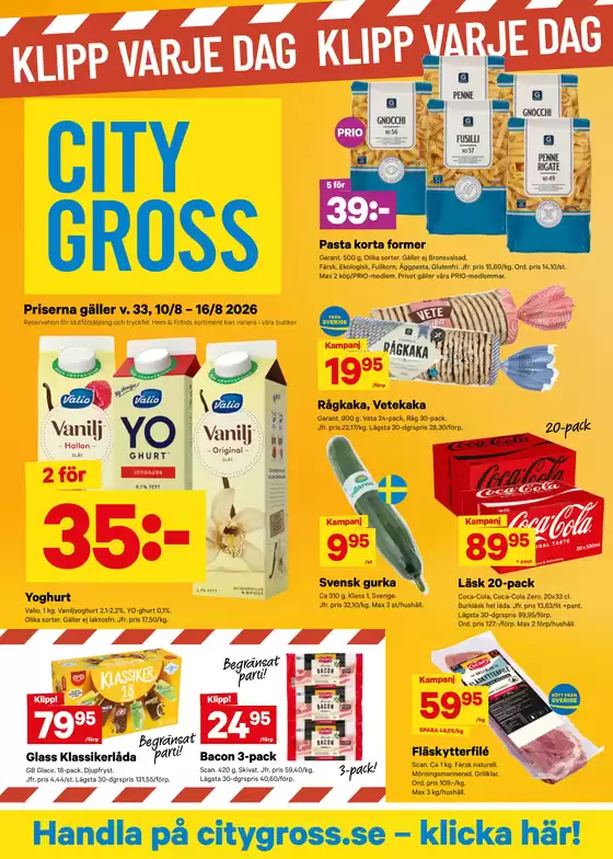 City Gross-katalog | City Gross Reklamblad v.33 | 2026-08-08T00:00:00.000Z - 2026-08-16T00:00:00.000Z