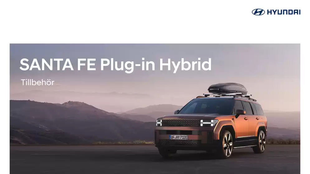 Hyundai-katalog i Böste läge | Hyundai Tillbehörsbroschyr SANTA FE Plug-in Hybrid | 2026-09-03T00:00:00.000Z - 2026-09-17T00:00:00.000Z