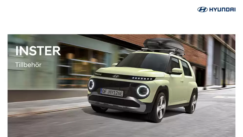 Hyundai-katalog i Söderby och Råby | Hyundai Tillbehörsbroschyr INSTER | 2026-09-03T00:00:00.000Z - 2026-09-17T00:00:00.000Z