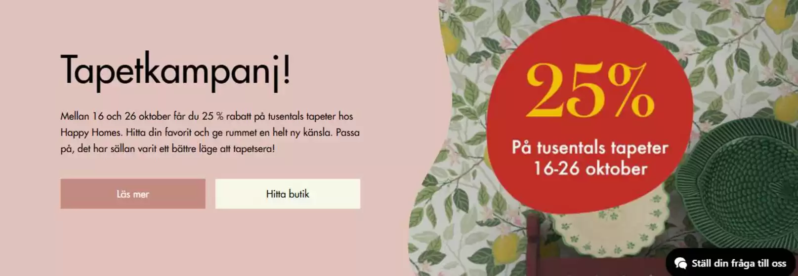 Happy Homes-katalog | 25% rabatt! | 2026-10-20T00:00:00.000Z - 2026-10-26T00:00:00.000Z
