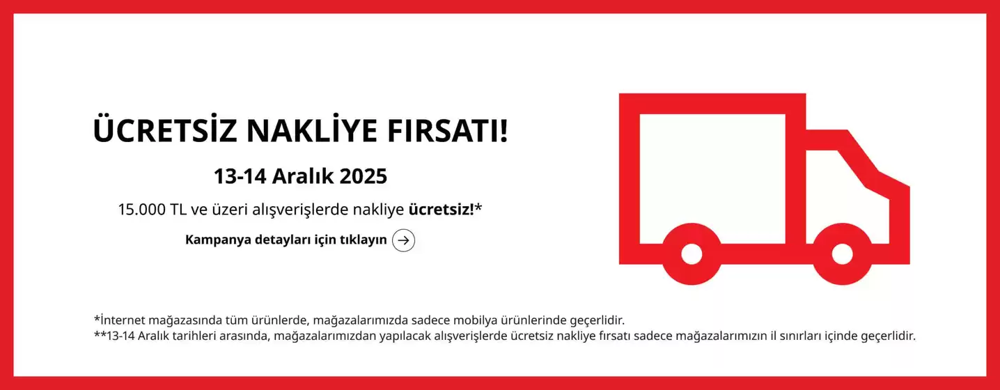IKEA kataloğu, Kargıcak | IKEA katalog | 2025-12-13T00:00:00.000Z - 2025-12-14T00:00:00.000Z