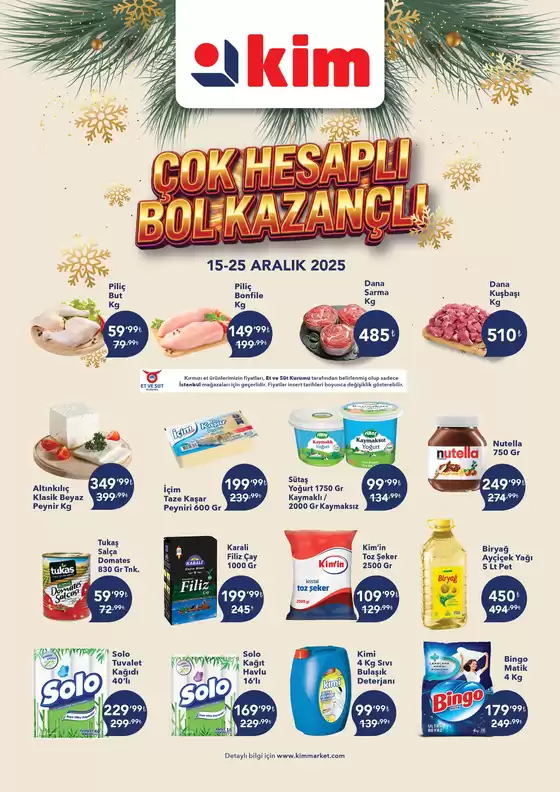 Kim Market kataloğu, Yalova | Sizin için en iyi fırsatlarımız | 2025-12-15T00:00:00.000Z - 2025-12-25T00:00:00.000Z