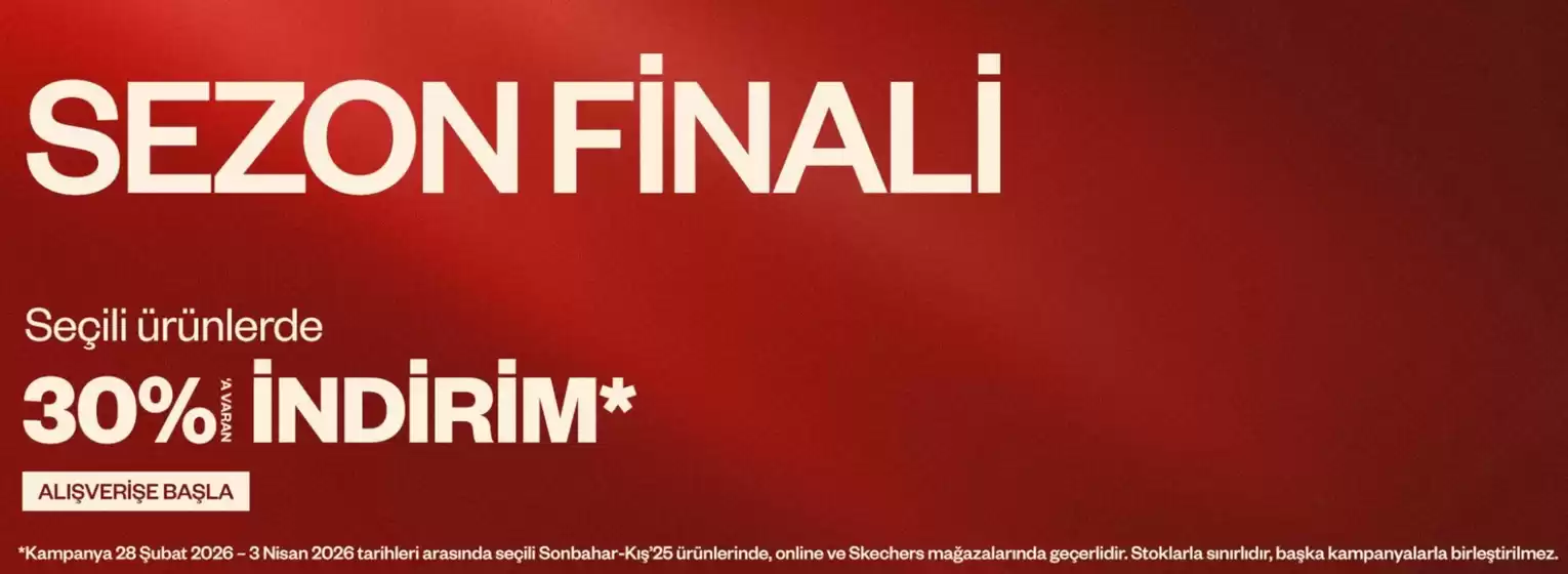 Skechers kataloğu, Afyonkarahisar | Sezon Finali | 2026-03-06T00:00:00.000Z - 2026-04-03T00:00:00.000Z