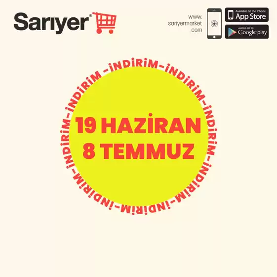 Sarıyer Market kataloğu | Indirim | 2026-06-19T00:00:00.000Z - 2026-07-08T00:00:00.000Z