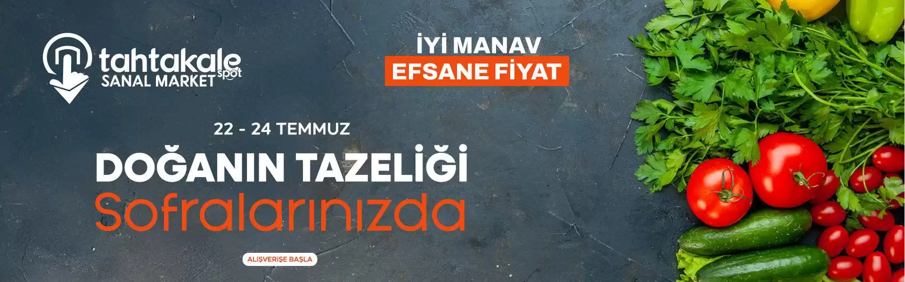 Tahtakale Spot kataloğu | Tahtakale Spot katalog | 2026-07-22T00:00:00.000Z - 2026-07-24T00:00:00.000Z