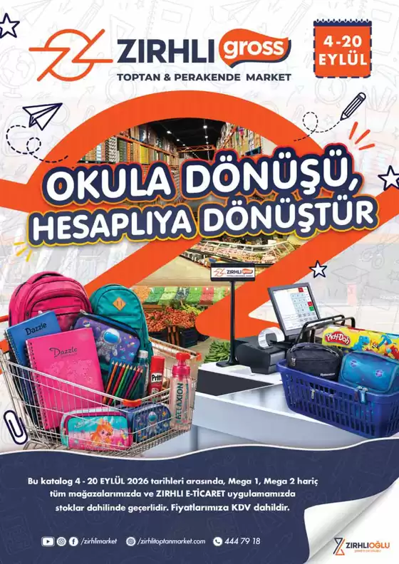 Zırhlı Toptan market kataloğu | 4 20 EYLUL OKULA DONUS INSERT | 2026-09-04T00:00:00.000Z - 2026-09-20T00:00:00.000Z