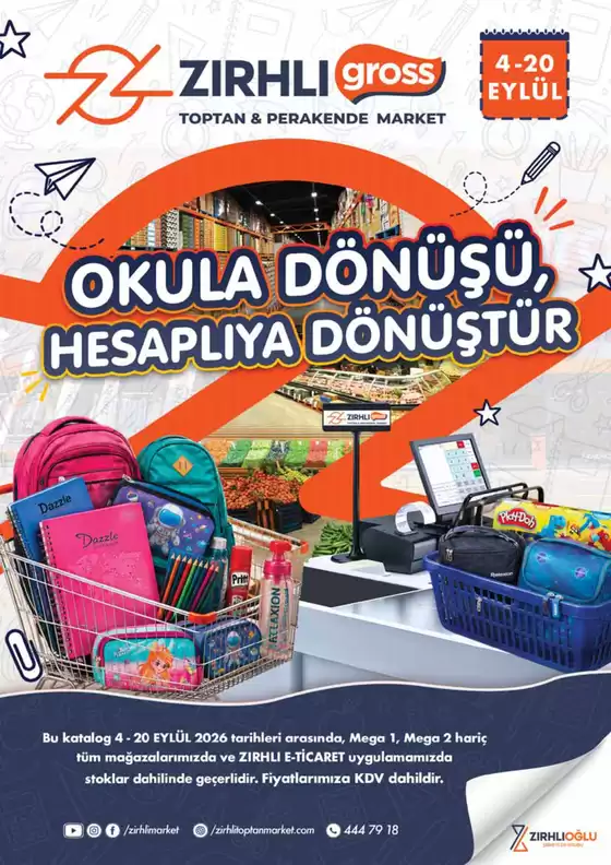 Zırhlı Toptan market kataloğu | 4 20 EYLUL OKULA DONUS INSERT | 2026-09-04T00:00:00.000Z - 2026-09-20T00:00:00.000Z