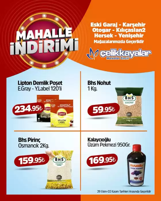 Çelikkayalar kataloğu | Mahalle İndirimi | 2026-10-29T00:00:00.000Z - 2026-11-02T00:00:00.000Z