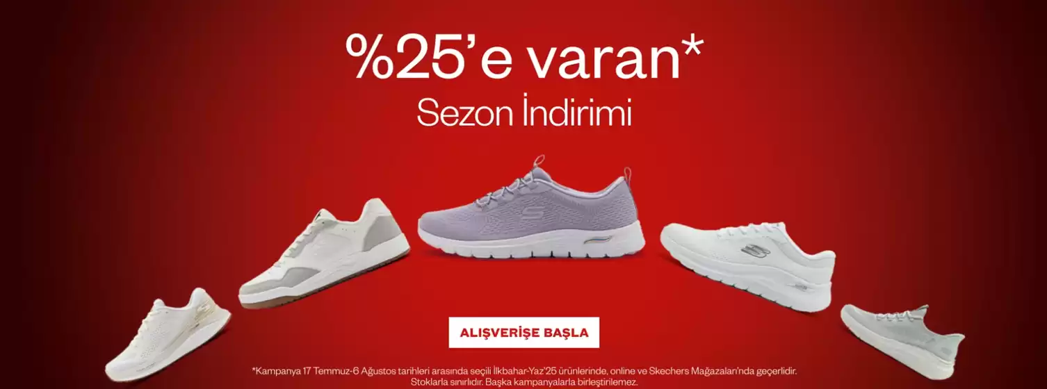 Skechers kataloğu, Muğla | %25 E Varan | 2025-07-18T00:00:00.000Z - 2025-08-06T00:00:00.000Z