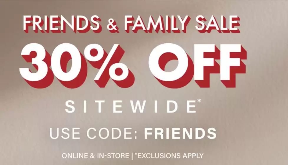 Friends & Family Sale