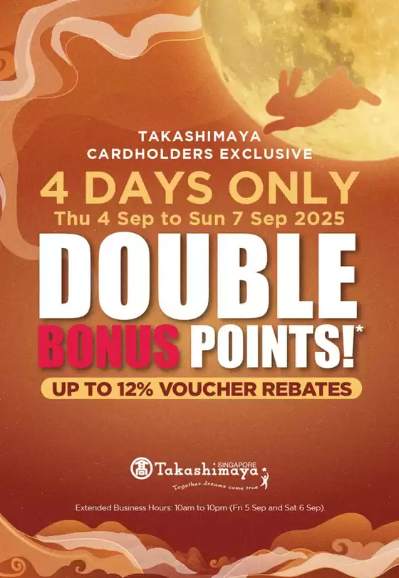 Takashimaya catalogue in Singapore | Sep Dbp Main Catalogue  | 2025-09-01T00:00:00.000Z - 2025-09-07T00:00:00.000Z
