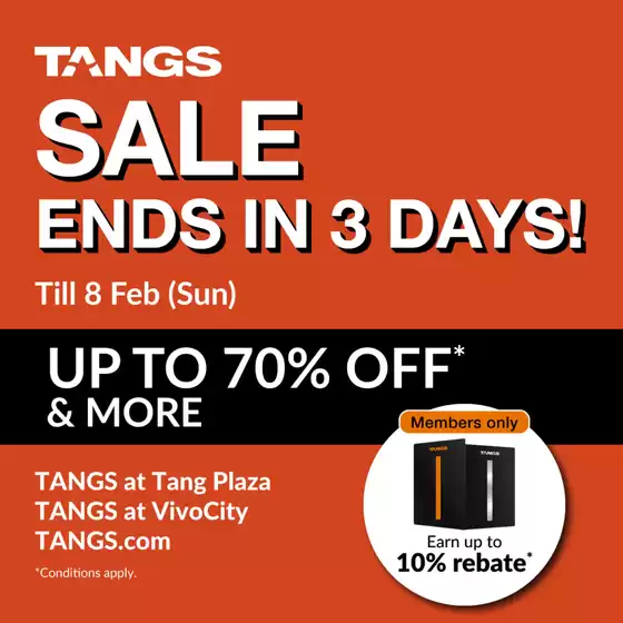 Tangs catalogue in Singapore | Discounts and promotions | 2026-02-07T00:00:00.000Z - 2026-02-08T00:00:00.000Z