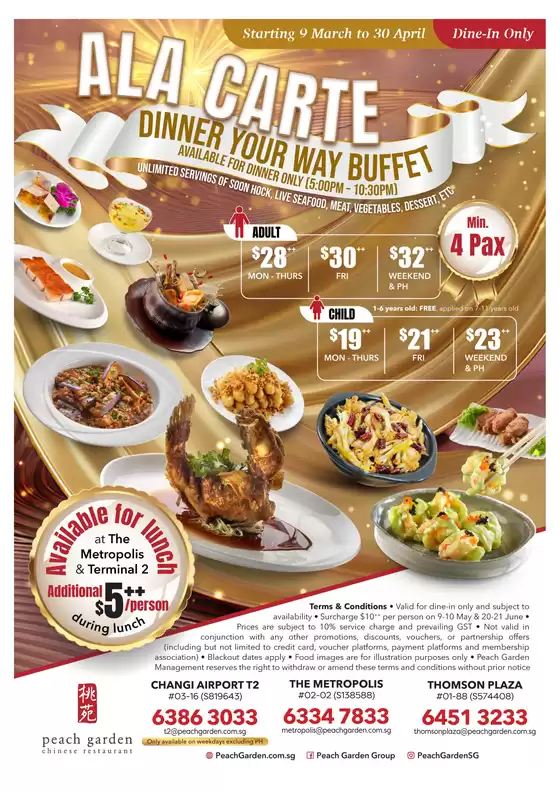 Peach Garden catalogue in Singapore | LTO Dinner ALC Buffet | 2026-03-09T00:00:00.000Z - 2026-04-30T00:00:00.000Z