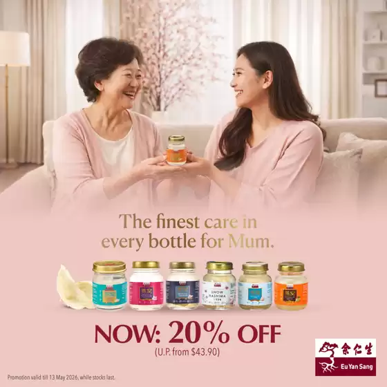 Eu Yan Sang catalogue in Singapore | Current bargains and offers | 2026-04-18T00:00:00.000Z - 2026-05-13T00:00:00.000Z